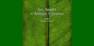 Les Arbres d’Afrique Centrale, un voyage botanique au coeur des forêts denses